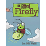 The Littlest Firefly