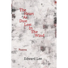 The Heart As Dust Lost In The Wind: Poems