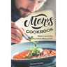 Men's Cookbook: Men Can Cook Delicious Meals Too