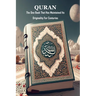 Quran: The One Book That Has Maintained Its Originality For Centuries
