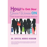 How to Get Your Grown Woman On: A Guide Through Preteen and Teenage Adolescence
