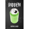 Hidden