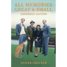 All Memories Great & Small: Expanded Edition