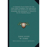 A Common Place Book To The Holy Bible Wherein The Substance Of Scripture Respecting Doctrine, Worship, And Manners, Is Reduced To Its Proper Heads