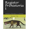 Register Prehistoria I: Prehistoric Monsters in a Portfolio
