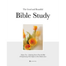 The Good and Beautiful Bible Study Vol 2 (Sc)