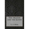The dragon and the raven