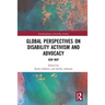 Global Perspectives on Disability Activism and Advocacy: Our Way
