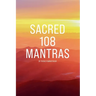 Sacred 108 Mantras