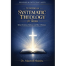 52 Weeks of Systematic Theology for Teens: What Christians Believe and Why It Matters