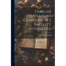 Familiar Quotations [Compiled] by J. Bartlett. Author's Ed
