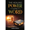The Healing Power of The Word
