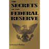 The Secrets of the Federal Reserve
