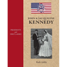 Presidents and First Ladies-John & Jacqueline Kennedy