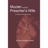 Murder and the Preacher's Wife: A Vicky Donahue Novel