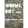 Worms, Dirt