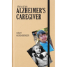 Diary of an Alzheimer's Caregiver