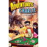 Adventures of Charlie: A 6th Grade Gamer #3