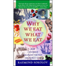 Why We Eat What We Eat: How Columbus Changed the Way the World Eats