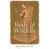 Body of Wisdom: Women's Spiritual Power and How It Serves