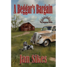 A Beggar's Bargain