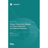 Object Detection Based on Vision Sensors and Neural Network