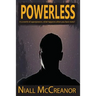 Powerless: In a world of superpowers, what happens when you have none?