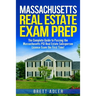 Massachusetts Real Estate Exam Prep: The Complete Guide to Passing the Massachusetts PSI Real Estate Salesperson License Exam the First Time!
