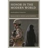 Honor in the Modern World: Interdisciplinary Perspectives