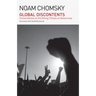Global Discontents: Conversations on the Rising Threats to Democracy (the American Empire Project)