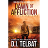 DAWN of AFFLICTION: America's Last Days