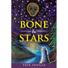 Bone & Stars: A Constellation of Poems of Healing and Recovery from Narcissistic Abuse
