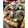 50 Greek Pizza Recipes for Home