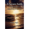 A Secure Faith