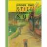 Under The Still Standing Sun