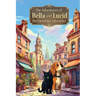 The Adventures of Bella and Lucid: The Victorian Adventure