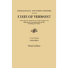 Genealogical and Family History of the State of Vermont. a Record of the Achievements of Her People in the Making of a Commonwealth and the Founding o