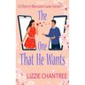 The one that he wants: A gorgeous and exciting, enemies to lovers romance to escape with.