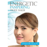 Energetic Pampering: Quantum Face-Lift