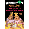 Minnie and Moo and the Case of the Missing Jelly Donut