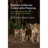 Regional Landscape Conservation Planning: Wildlife, Connectivity, and the Florida Model