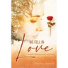 We Fell In love: Short Stories and Poetry