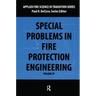 Special Problems in Fire Protection Engineering