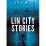 Lin City Stories