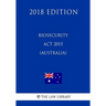 Biosecurity Act 2015 (Australia) (2018 Edition)