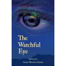 The Watchful Eye: Selected Poems