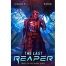 The Last Reaper: An Intergalactic Space Opera Adventure