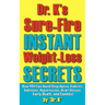 Dr. K's Sure-Fire Instant Weight-Loss Secrets