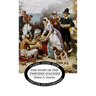The Story of the Thirteen Colonies