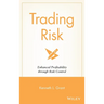 Trading Risk: Enhanced Profitability Through Risk Control